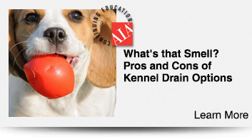 What's that Smell? Pros and Cons of Kennel Drain Options (1 hour)